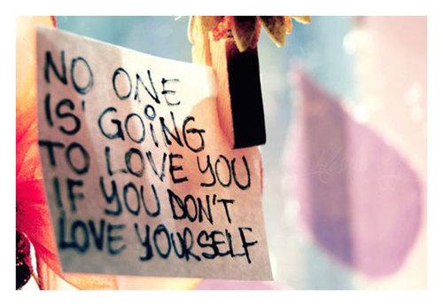 Love Yourself Quotes & Sayings