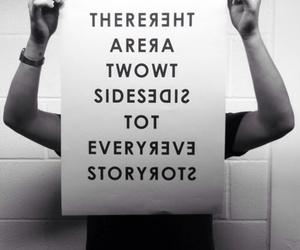 There are two sides to every story.